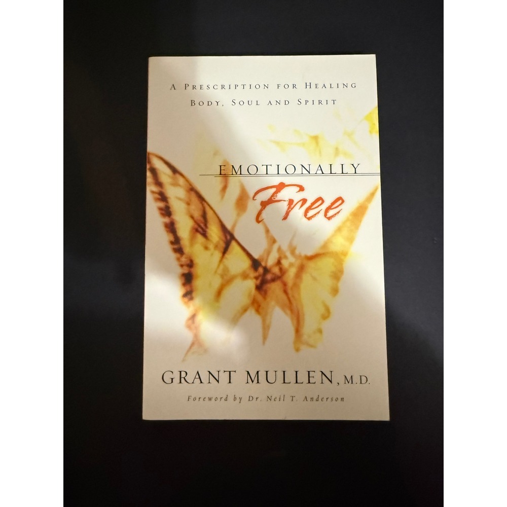 Emotionally Free Grant Mullen MD Healing Body Soul Spirit Paperback Book 2003